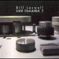 Bill Laswell - Dub Chamber 3 '2000