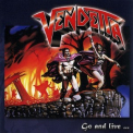 Vendetta - Go And Live Stay... And Die (Remastered 2007) '1987