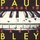 Paul Bley - Homage To Carla 'Apr. 25, 1992