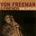 Von Freeman - Young and Foolish '2007