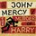 John Mercy - The Murder Of Harry '2023