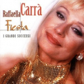 Raffaella Carra - Fiesta I Grandi Successi '1999