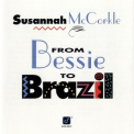 Susannah Mccorkle - From Bessie To Brazil '1993