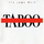 Taboo - The Same Word '1988