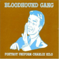 The Bloodhound Gang - Foxtrot Uniform Charlie Kilo (CDS) '2005