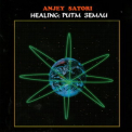 Anjey Satori - Healing: Rhythm Of The Earth '2009