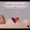 Jose Padilla - Bella Musica 5 '2010