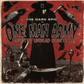 One Man Army And The Undead Quartet - The Dark Epic '2011