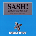 Sash! - Just Around The Hill (CD, Maxi-Single) (Japan, Victor Entertainment Japan, VICP-35044) '2000