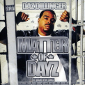 Daz Dillinger - Matter Of Dayz '2010