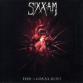 Sixx A.M. - This Is Gonna Hurt '2011