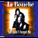 La Bouche - You Won't Forget Me '1997