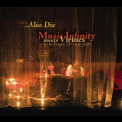 Alio Die - Music Infinity Meets Virtues '2009