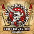 Leningrad Cowboys - Buena Vodka Social Club '2011