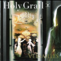 Versailles - Holy Grail '2011