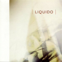Liquido - Liquido '1999