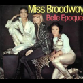 Belle Epoque - Miss Broadway (German Edition 1996) '1977