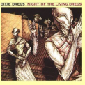 Dixie Dregs - Night Of The Living Dregs '1979