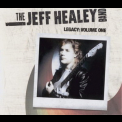 The Jeff Healey Band - Legacy: Volume One (Live Unreleased) [CD2] '2008