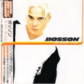 Bosson - The Right Time '1998