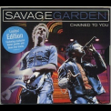 Savage Garden - Chained To You '2000