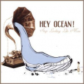 Hey Ocean! - Stop Looking Like Music '2006
