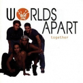 Worlds Apart - Together '1994