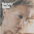 Beady Belle - Closer '2005