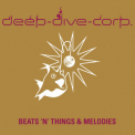 Deep Dive Corp. - Beats 'n' Things & Melodies '2012