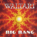Waltari - Big Bang '1995