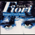 Patrick Fiori - Puisque C'est L'heur '1994