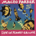 Maceo Parker - Life On Planet Groove '1992