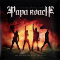 Papa Roach - Time For Annihilation - On The Record & On The Road (Deluxe Edition) '2010