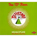 13th Floor Elevators - Headstone - The Contact Sessions '1968