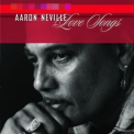 Aaron Neville - Love Songs '1999