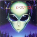Phil Thornton - Alien Encounter '1996