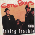 Geto Boys - Making Trouble '1988