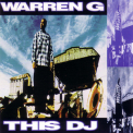 Warren G - This Dj '1994