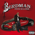 Birdman - Priceless (Deluxe Edition) '2009