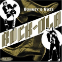 Bonney & Buzz - Rock-ola '2005