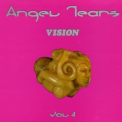 Angel Tears - Angel Tears Vol. 4 - Vision '2005