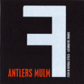 Antlers Mulm - Filth In Several Styles - Alternative Sparks '2009