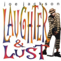 Joe Jackson - Laughter & Lust '1991
