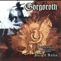 Gorgoroth - Destroyer/incipit Satan '2001