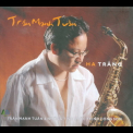 Tran Manh Tuan - Ha Trang (Tinh Khuc Trinh Cong Son) '2001