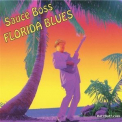 Sauce Boss - Florida Blues '2006