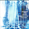 Johannes Heil - 20.000 Leagues Under The Skin '2003