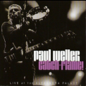 Paul Weller - Catch-flame! Live At The Alexandra Palace (2CD) '2006