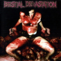 Bestial Devastation - Your Vagina Is Sick '2007