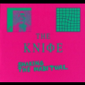 The Knife - Shaking The Habitual (Deluxe Edition) (2CD) '2013